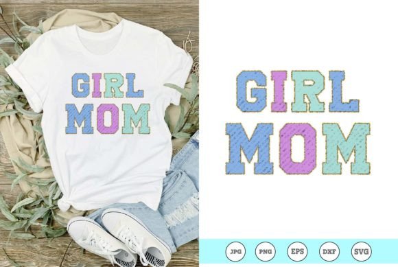 Girl Mom Faux Chenille Graphics for T-Shirt Designs