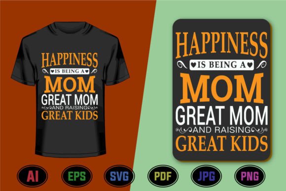 Great Mom, Kids T Shirt-print Template Graphics and T-Shirt Designs