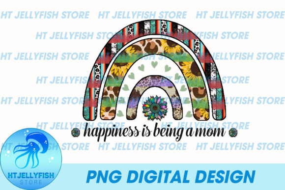 Happiness is Being a Mom Sublimation Graphics and Graphic Templates