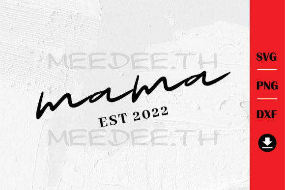 Mama Est 2022 Graphics and Illustrations Review