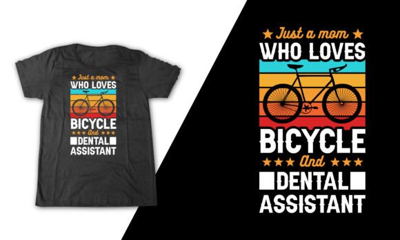 Men s Dental Assistant Biking Mom Shirt Graphics and T-Shirt Designs