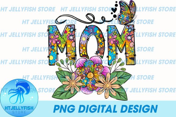 Mom PNG Sublimation Graphics and Print Templates Review