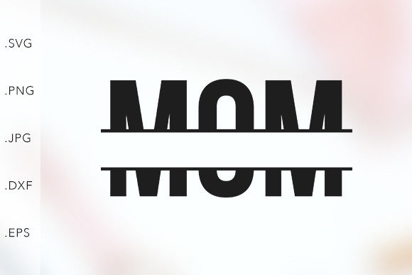 Mom Split Monogram: Graphics and Print Templates Review