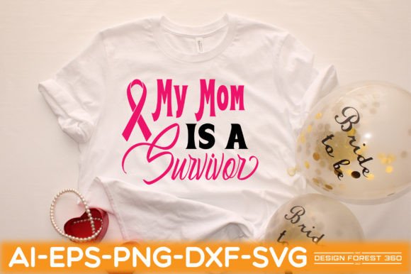 My Mom is a Survivor Graphics and T-Shirt Designs Review